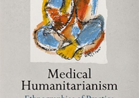 Cover of Medical Humanitarianism: Ethnologies of Practice